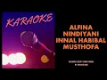 Alfina Nindiyani - INNAL HABIBAL MUSTHOFA KARAOKE LIRIK TANPA VOCAL