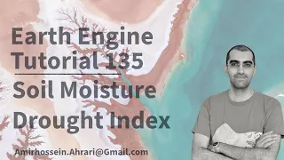 Google Earth Engine Tutorial-135 Standardized Soil Moisture Index using Python API Xee