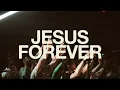 Jesus Forever feat Lizzie Morgan Red Worship Live