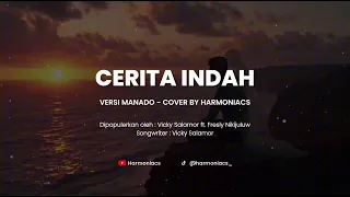 cerita indah versi manado cover by harmoniacs