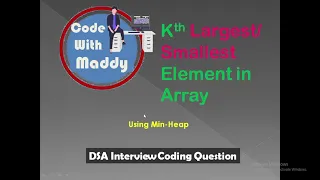 JAVA-DSA Kth - Element in array Min Heap Approach Interview-Question