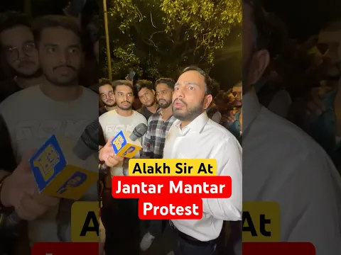 Alakh Sir In JANTAR MANTAR #pw #alakhsir #jantarmantar #trending #explore #physicswallah