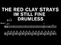 The Red Clay Strays - I'm Still Fine - Drumless  (with scrolling drum score)