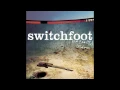 Switchfoot - Meant To Live [Official Audio]
