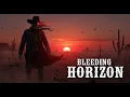 Download Lagu Bleeding Horizon – Outlaw Country from the End of the Road