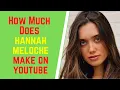 How Much Does Hannah Meloche Make On YouTube Hannah Meloche Net Worth