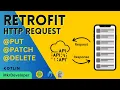 Retrofit - PUT PATCH DELETE REQUEST