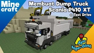 Download Minecraft : Membuat Dump Truck Scania P410 XT 8x4 + Test Drive MP3