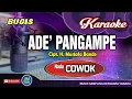 Download Lagu Ade Pangampe | Karaoke Bugis | Tanpa Vocal | Nada Cowok