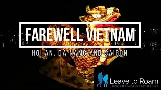 The last two weeks in Vietnam