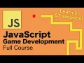 Become a JavaScript Game Developer in 67 Seconds - Full Course