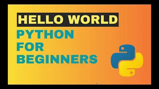 3 Hello World First Python Program - Python Tutorial for Absolute Beginners