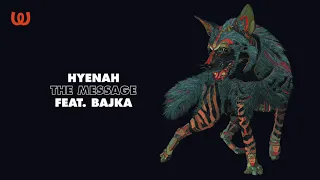 hyenah the message feat bajka