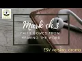 Mark chapter 3 ESV dramatized