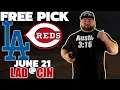 Reds vs Dodgers Free MLB Picks Predictions LAD CIN Baseball Bets Kyle Kirms