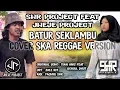 Download Lagu SHR Project feat. Jheje - Batur Seklambu - cover SKA Version