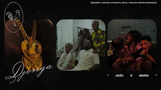 DJONGA • João e Maria [Videoclipe Oficial]