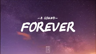 a sound forever lyrics 