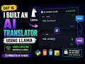 I Built an Offline AI Translator Using Llama AI Day
