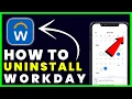 How to Uninstall Workday App How to Delete Remove Workday App
