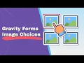 Gravity Forms Image Choices Plugin Tutorial