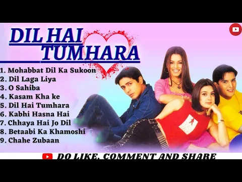 Download MP3 Dil Hai Tumhaara Movie All Songs||Preity Zinta & Arjun Rampal & Mahima Chaudhry||ALL HITS||