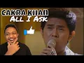 cakra khan - all i ask Reaction | You Must See