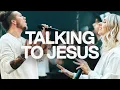 Download Lagu Talking To Jesus | Elevation Worship & Maverick City