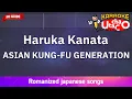 Lagu Haruka Kanata – ASIAN KUNG-FU GENERATION (Romaji Karaoke no guide)