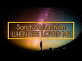 Download Lagu When She Loved Me - Sarah McLachlan (Lyrics)