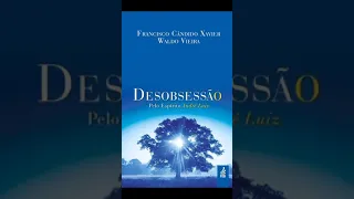 AudioLivro: Desobsessão - André Luiz/Chico Xavier - Narração: Cesar Crispim