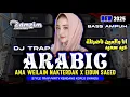 Download Lagu DJ ARABIC ANAWEIL AIN NATERDAK X EIDUN SAEED || STYLE TRAP PARTY KENDANG SLOW •ZAMZIM AUDIO•