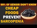 Download Lagu Seniors, Top Cheap Foods to prevent Sarcopenia