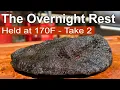 I Did Again Can You Rest A Brisket Overnight at 170F