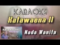 Karaoke Katawaena II - cipt Wira Ziliwu - Tugela Trio - Lagu Nias nada wanita cewek perempuan