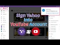 Sign Yahoo into YouTube Account