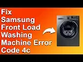 How To Fix Samsung Front Load Washing Machine Error Code 4C - Meaning Causes Solutions Easy