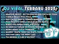 Lagu DJ TIKTOK TERBARU 2025🎵 DJ TOR MONITOR KETUA🎶 DJ VIRAL FULL ALBUM🎶🎵