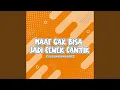 Lagu Maaf Gak Bisa Jadi Cewek Cantik