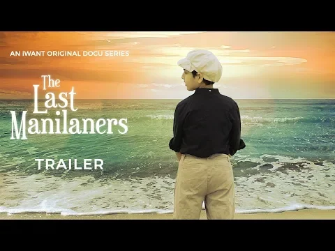 The Last Manilaners Trailer | iWant Original Documentary Series