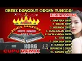Download Lagu REMIX SLOW ORGEN TUNGGAL (JADUL KORG I3) PASS BANGET BUAT PENYEMANGAT HARI MU