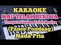 Download Lagu KAU TELAH BERDUA||Pance Pondaag||Karaoke Nada Pria