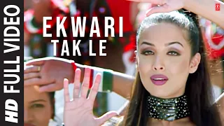 ekwari tak le full song bichhoo