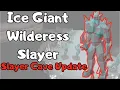 2021 Ice Giant Wilderness Slayer Guide OSRS FAST SAFE