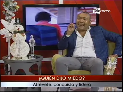 ¿Quién Dijo Miedo? Atrévete, conquista y lidera