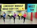 LOWER BODY WORKOUT For INDIAN BODY TYPE BUTTOCKS THIGHS LOWER BELLY