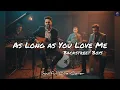 As Long As You Love Me (Backstreet Boys) | Soulful Live Cover