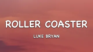 Download Luke Bryan - Roller Coaster (Lyrics) MP3