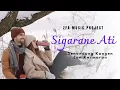 Download Lagu 🎵 SIGARANE ATI | Lagu Jawa Terbaru 2025 - Senandung Kangen Lan Kasmaran