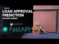 Project 43 Loan Approval Prediction Using Python FastAPI Multiverse Series Machine Learning